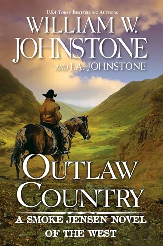 Outlaw Country (Smoke Jensen, Band 3) von Kensington Publishing Corporation