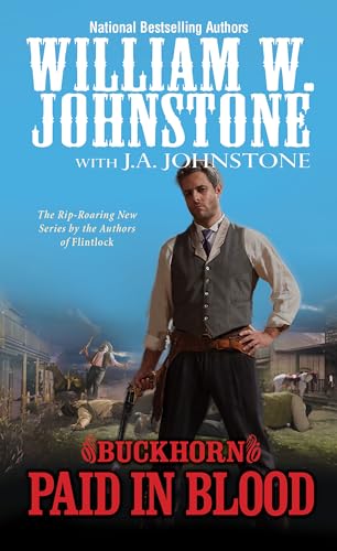 Paid in Blood (A Buckhorn Western, Band 2) von Pinnacle