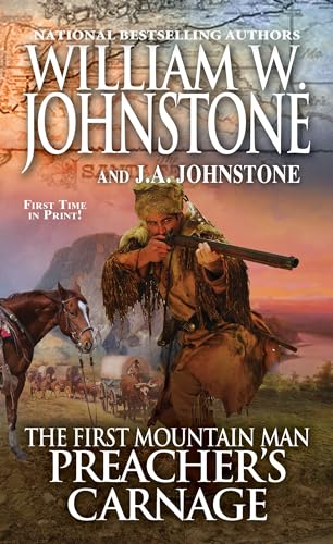 Preacher's Carnage (Preacher/First Mountain Man, Band 27) von Pinnacle