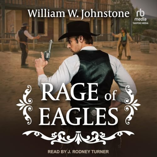 Rage of Eagles von Tantor Media Inc