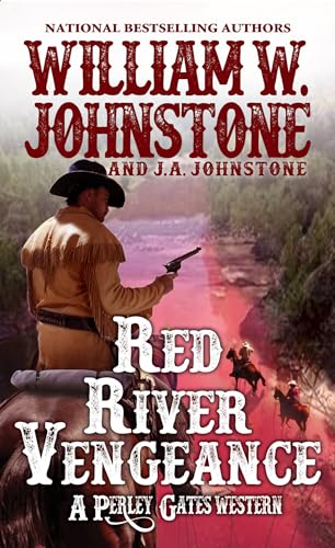 Red River Vengeance (A Perley Gates Western, Band 5)