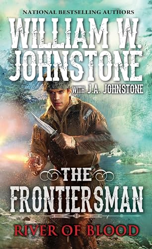 River of Blood (The Frontiersman, Band 2) von Pinnacle