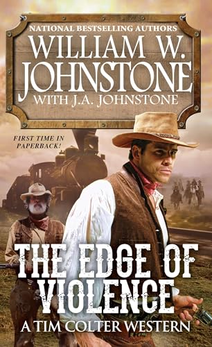 The Edge of Violence (A Tim Colter Western, Band 2)