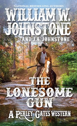 The Lonesome Gun (A Perley Gates Western, Band 7)