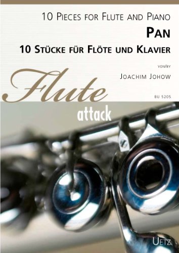 Pan. 10 Stücke für Flöte und Klavier /10 Pieces For Flute And Piano (Flute attack)