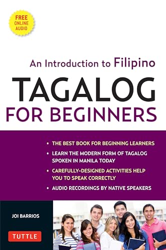 Tagalog for Beginners: An Introduction to Filipino, the National Language of the Philippines (Online Audio Included)