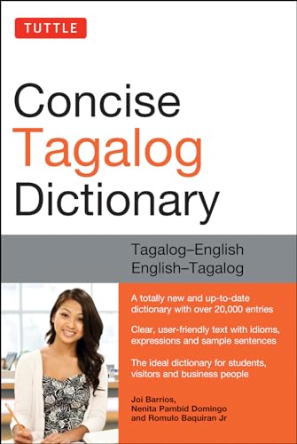 Tuttle Concise Tagalog Dictionary: Tagalog-English English-Tagalog: Tagalog-English English-Tagalog (Over 20,000 Entries)