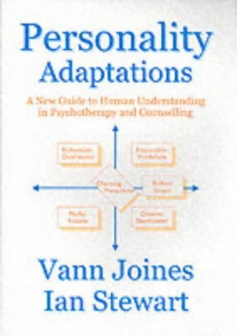 Personality Adaptations: A New Guide to Human Understanding in Psychotherapy and Counselling von Lifespace Publishing