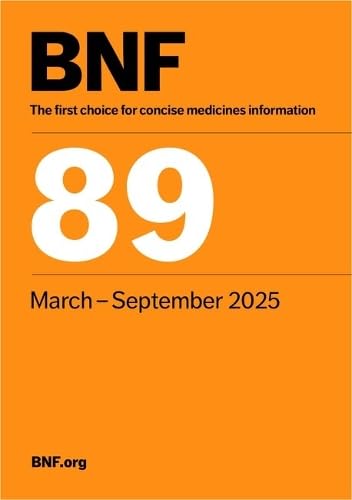 British National Formulary (BNF 89) March 2025 von Pharmaceutical Press