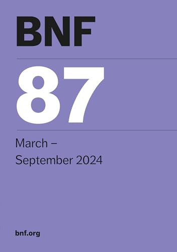 British National Formulary (BNF87) March 2024 von Pharmaceutical Press