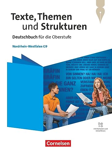 Texte, Themen und Strukturen - Nordrhein-Westfalen 2024: Schulbuch - Mit Hörtexten und Erklärfilmen Texte, Themen und Strukturen - Nordrhein-Westfalen 2024: Schulbuch - Mit Hörtexten und Erklärfilmen