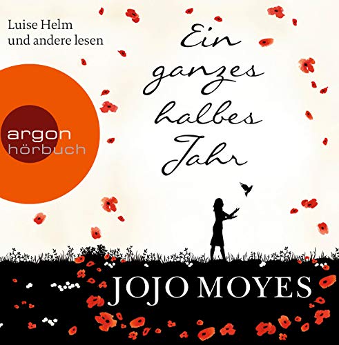 Ein ganzes halbes Jahr Ein ganzes halbes Jahr