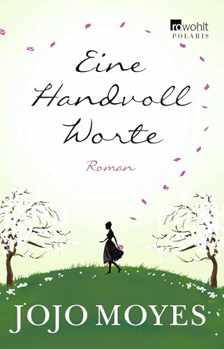 Eine Handvoll Worte: Für Leser*innen von Lucinda Riley und Bonnie Garmus