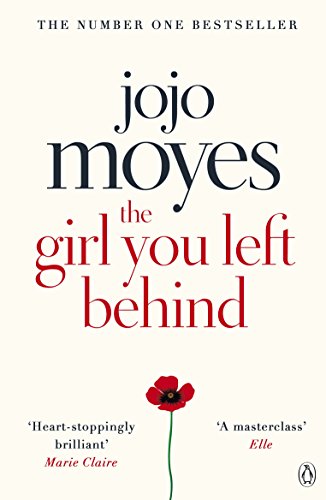 Girl You Left Behind: The No 1 bestselling love story from Jojo Moyes von Penguin