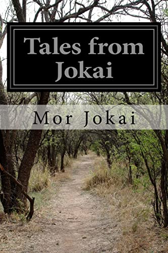 Tales from Jokai Tales from Jokai von CREATESPACE