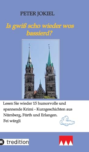 Is gwiß scho wieder wos bassierd? von tredition