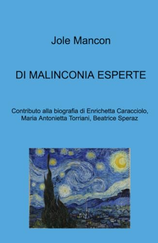 DI MALINCONIA ESPERTE (La community di ilmiolibro.it) von ilmiolibro self publishing