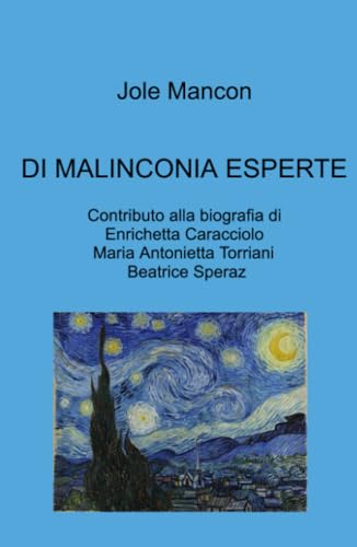 DI MALINCONIA ESPERTE (La community di ilmiolibro.it) von ilmiolibro self publishing