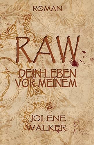 Raw: Dein Leben vor Meinem von CREATESPACE