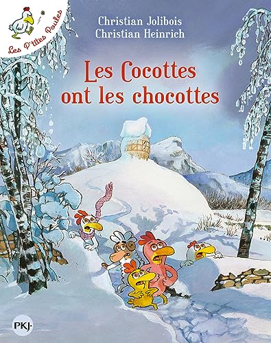 Les P'tites Poules - tome 20 : Les cocottes ont les chocottes von POCKET JEUNESSE