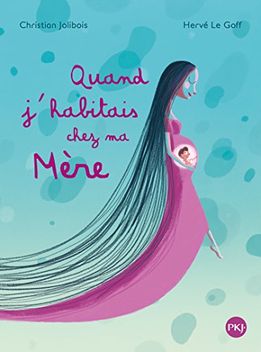 Quand j'habitais chez ma mère Quand j'habitais chez ma mère