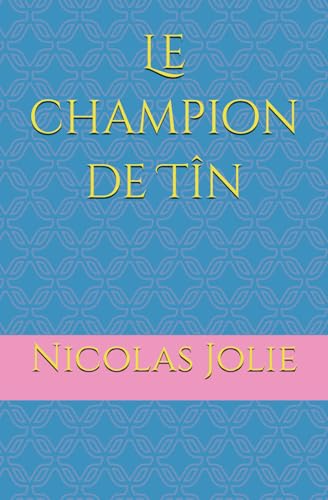 Le champion de Tîn von AFNIL