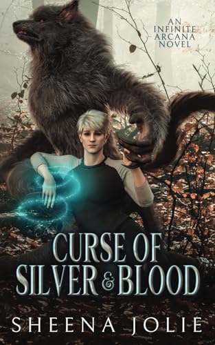 Curse of Silver & Blood: An Infinite Arcana Novella von Independently published