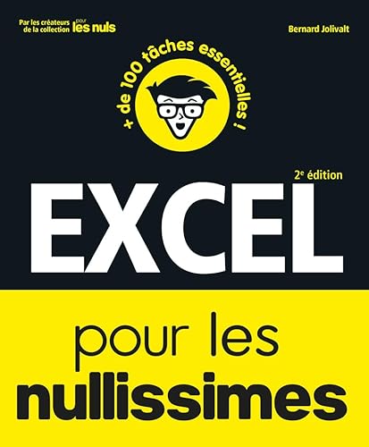 Excel pour les Nullissimes, 2e édition von POUR LES NULS