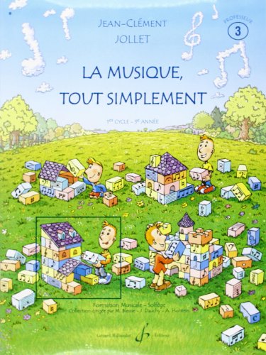 LA MUSIQUE TOUT SIMPLEMENT VOLUME 3 PROFESSEUR