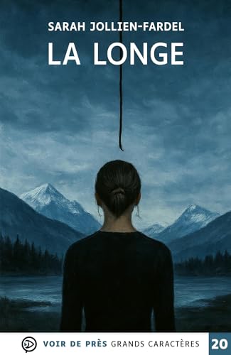 LA LONGE: Grands caractères, édition accessible pour les malvoyants LA LONGE: Grands caractères, édition accessible pour les malvoyants von VOIR DE PRES