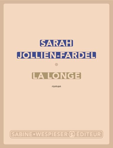 La longe (2025) von SABINE WESPIESE