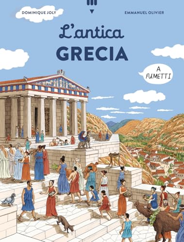 Antica Grecia a fumetti (Divulgazione a fumetti) von Lapis