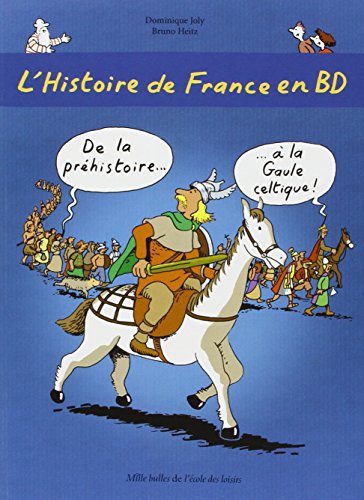Histoire de France en BD 1 De la prehistoire a la Gaule celtique von TASCHEN