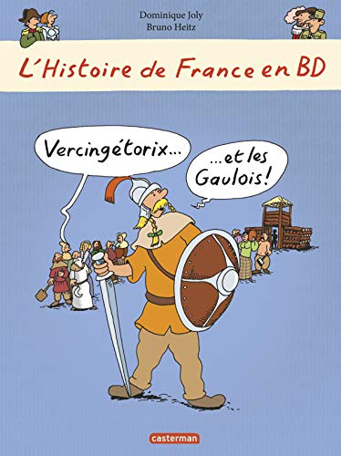 L'Histoire de France en BD: Vercingetorix et les Gaulois von CASTERMAN