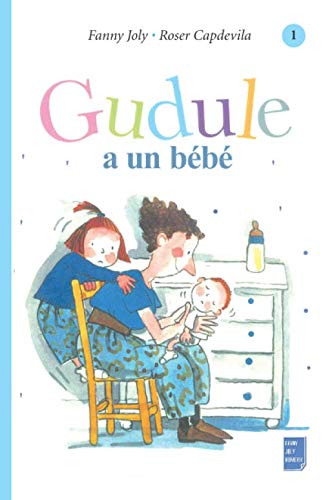 Gudule a un bébé