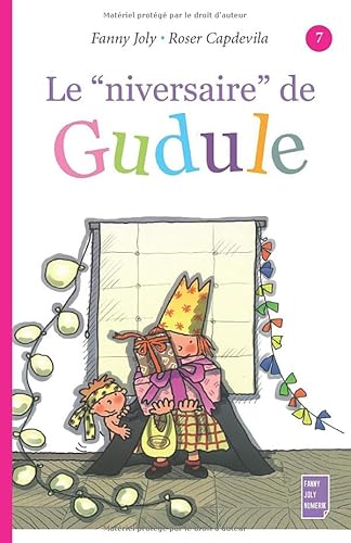 Le "niversaire" de Gudule