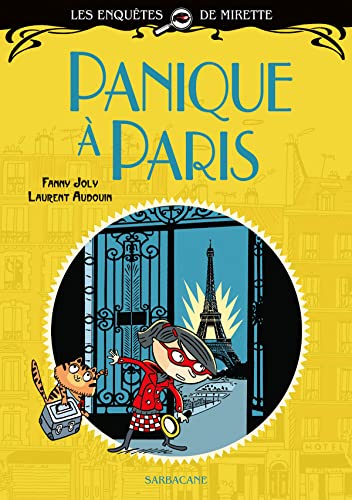 Les enquêtes de Mirette - Panique à Paris: Premiers Romans