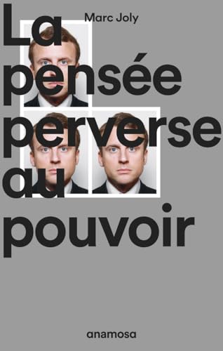 La pensée perverse au pouvoir von ANAMOSA