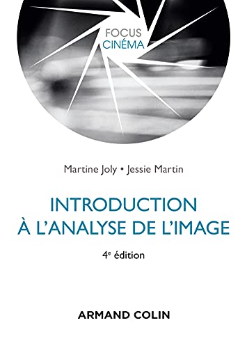 Introduction à l'analyse de l'image - 4e éd. von ARMAND COLIN