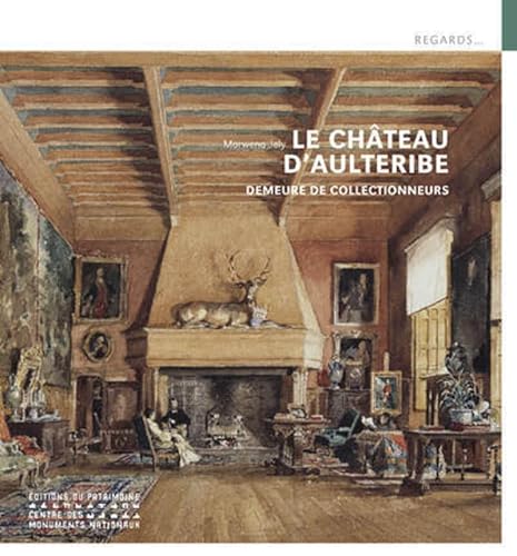 Le Château d'Aulteribe - Demeure de collectionneurs von PATRIMOINE