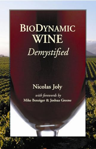 Biodynamic Wine Demystified von Board and Bench Publishing