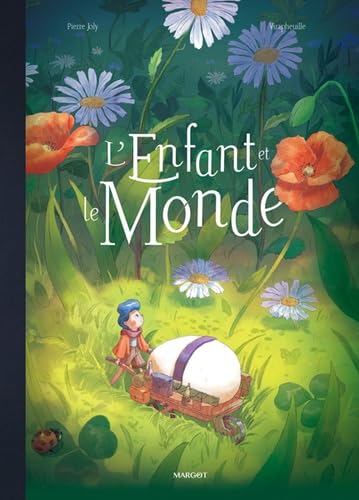 L'Enfant et le Monde von MARGOT