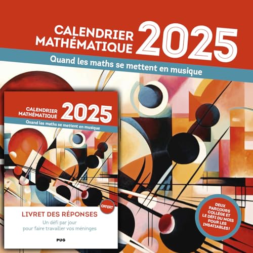 Calendrier mathématique 2025: Quand les maths se mettent en musique von PU GRENOBLE