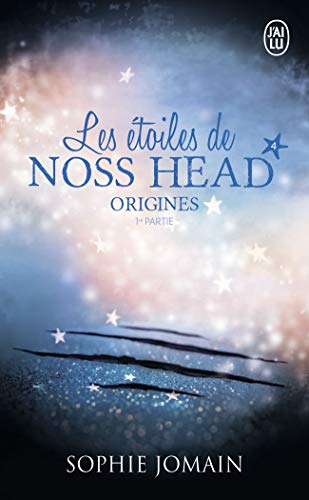 Les etoiles de Noss Head 4/Origines (Part 1): Origines 1