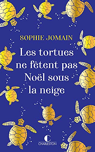 Les tortues ne fêtent pas Noel sous la neige von CHARLESTON