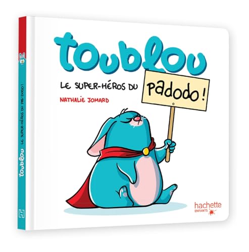 Toublou le super héros du pas-dodo ! von HACHETTE ENFANT