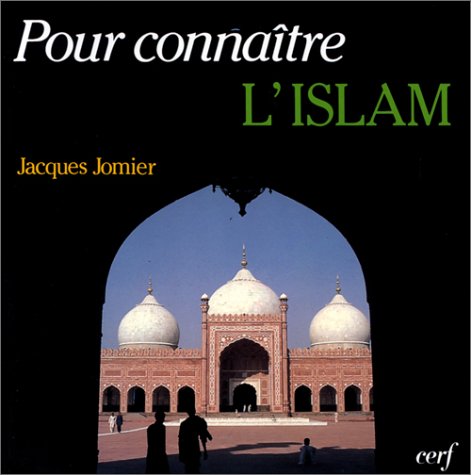 POUR CONNAITRE L'ISLAM von CERF