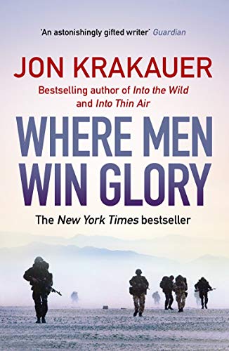 Where Men Win Glory: The Odyssey of Pat Tillman von Atlantic Books