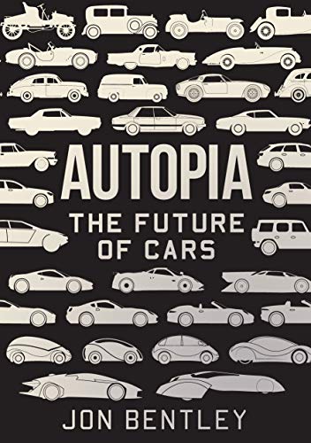 Autopia: The Future of Cars von Atlantic Books