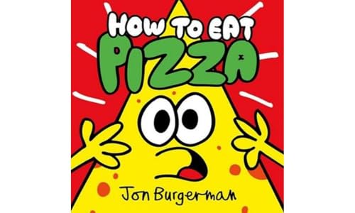 How to Eat Pizza